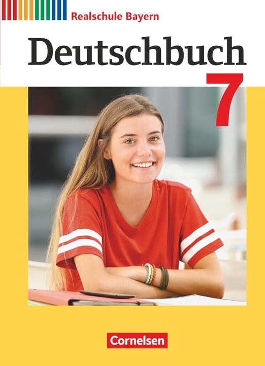 Produktbild Deutschbuch - Realschule Bayern - Neubearbeitung. 7. Jahrgangsstufe - Schülerbuch (Deutsch, Gertraud/Koppitz, Sonja/Bildl, Timoua, Wiesiollek, 2019)