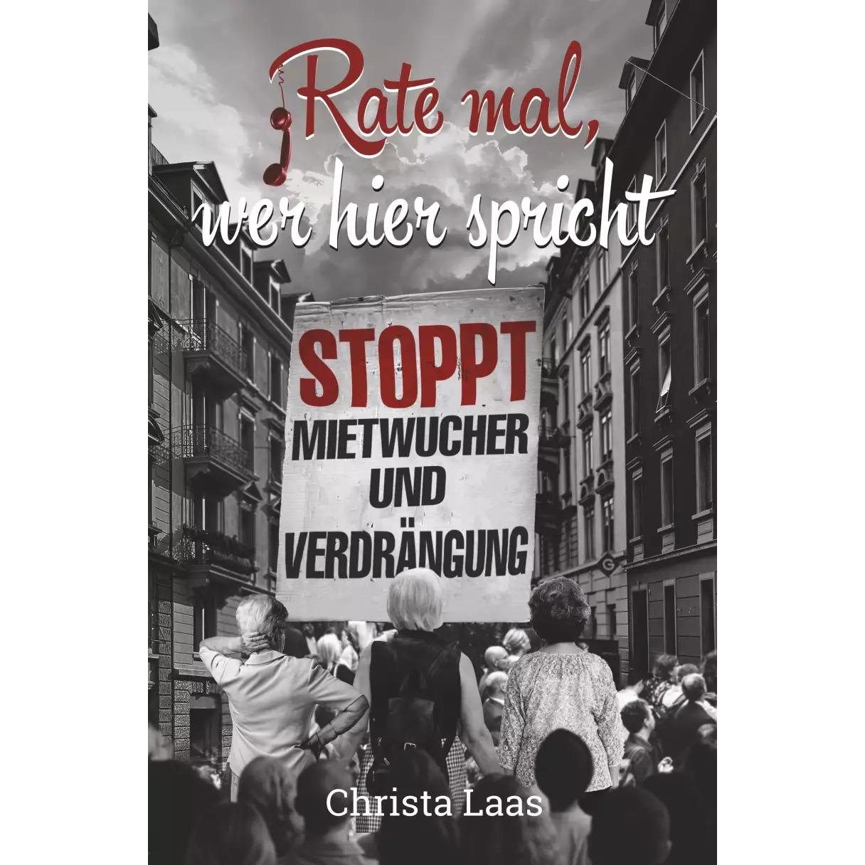 Rate mal, wer hier spricht, Belletristik von Christa Laas