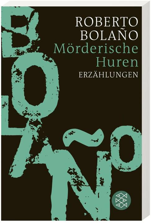 Produktbild Mörderische Huren (Deutsch, Roberto Bolaño, 2022)