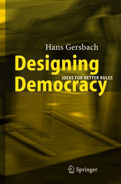 Designing Democracy (Hans A. Gersbach, 2010)