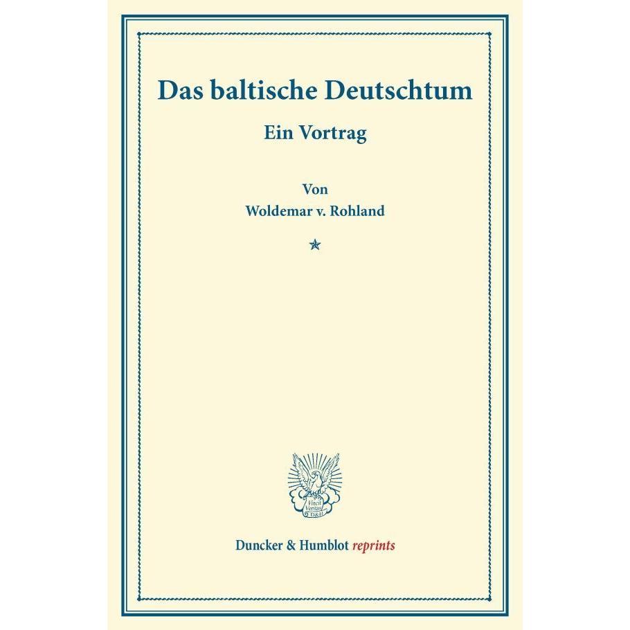 Das baltische Deutschtum., Fachbücher von Woldemar v. Rohland