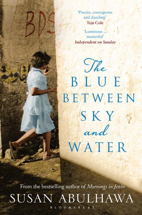 Produktbild The Blue Between Sky and Water (Englisch, Susan Abulhawa, 2016)