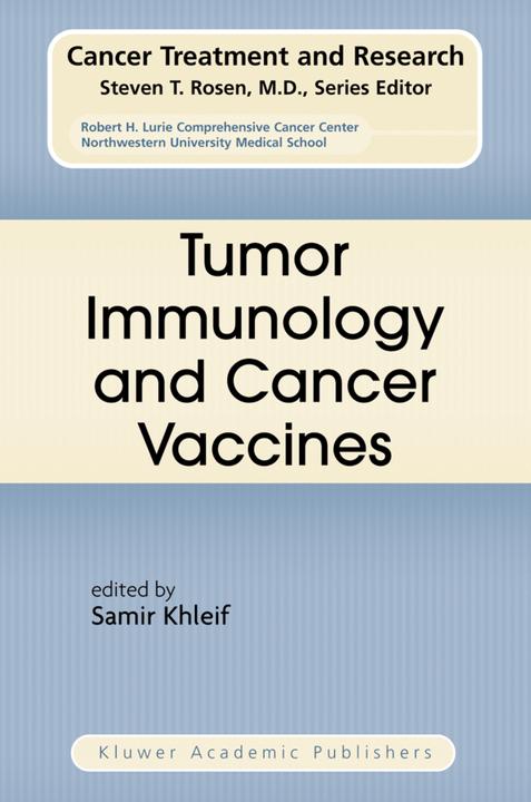 Tumor Immunology and Cancer Vaccines (Englisch, Samir Khleif, 2010)