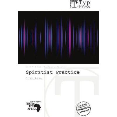 Spiritist Practice, Sachbücher von Cornelia C. Eglantine