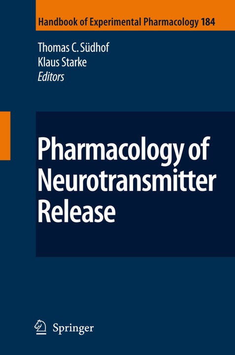 Produktbild Pharmacology of Neurotransmitter Release (Klaus Starke, Thomas C. Südhof, 2010)