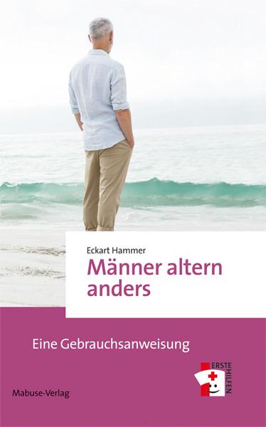 Produktbild Männer altern anders (Deutsch, Eckart Hammer, 2017)