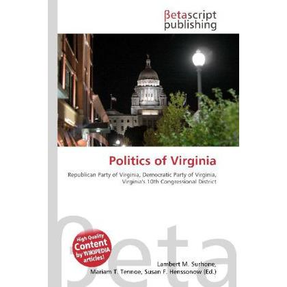 Thumbnail - Politics of Virginia, Fachbücher von Lambert M. Surhone, Miriam T. Timpledon, Susan F. Marseken