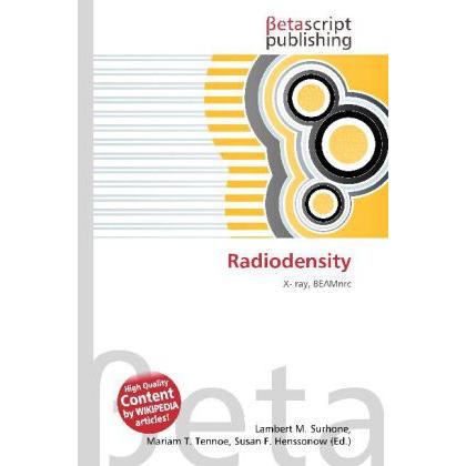 Radiodensity, Fachbücher von Lambert M. Surhone, Mariam T. Tennoe, Susan F. Henssonow