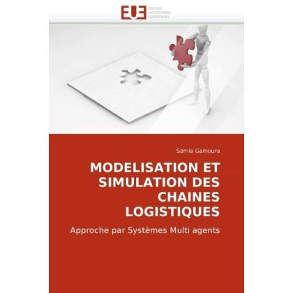 Modelisation Et Simulation Des Chaines Logistiques, Fachbücher