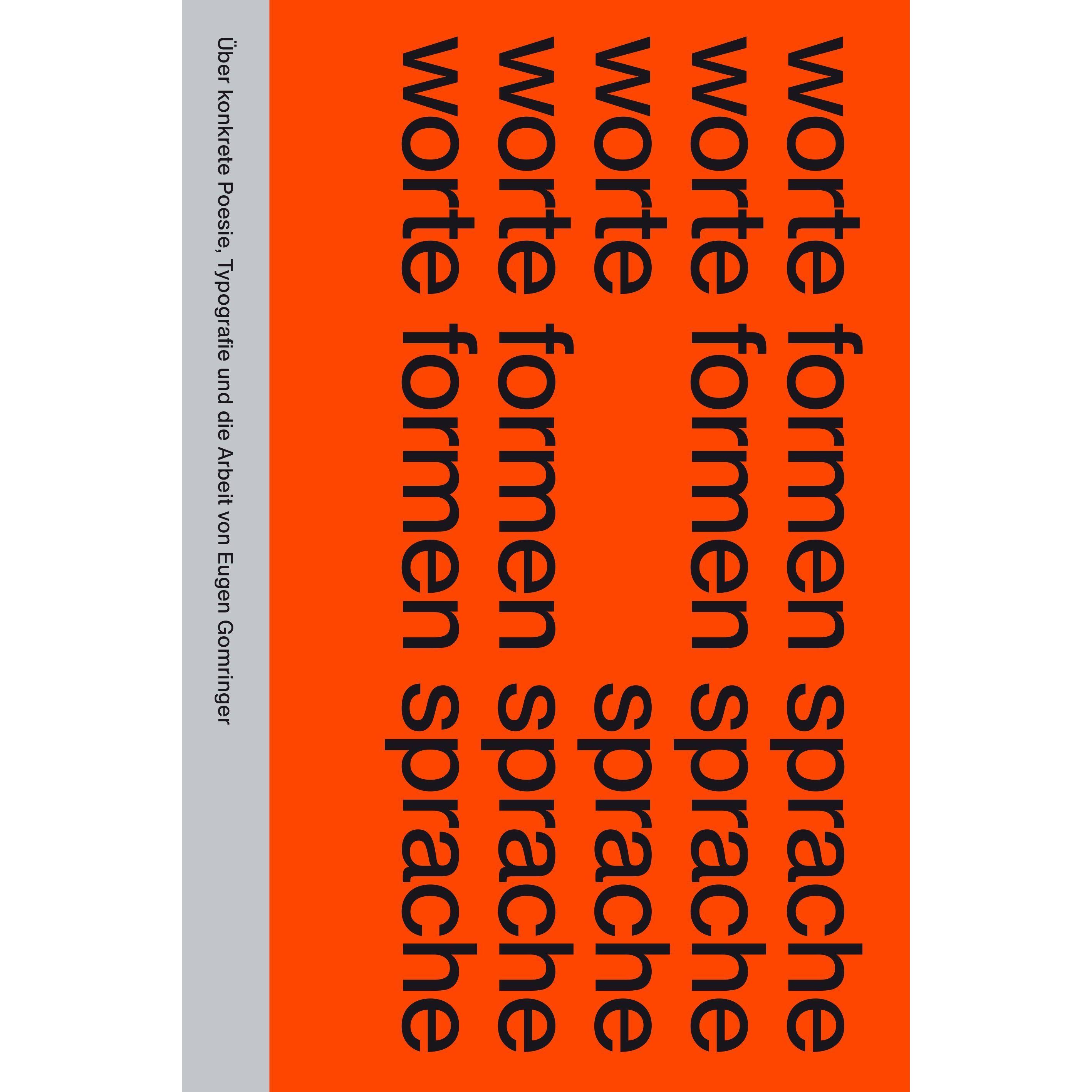 worte formen sprache, Fachbücher von Roland Früh, Simon Mager, ECAL Universität für Kunst und Design, Lausanne