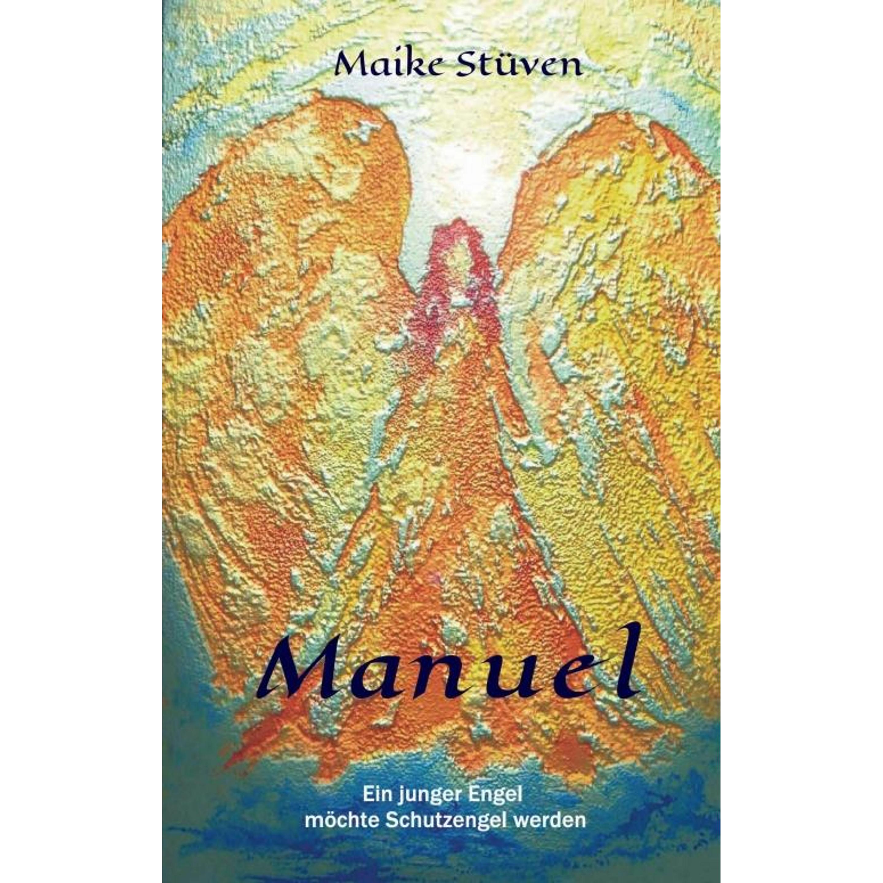 Manuel, Belletristik von Maike Stüven