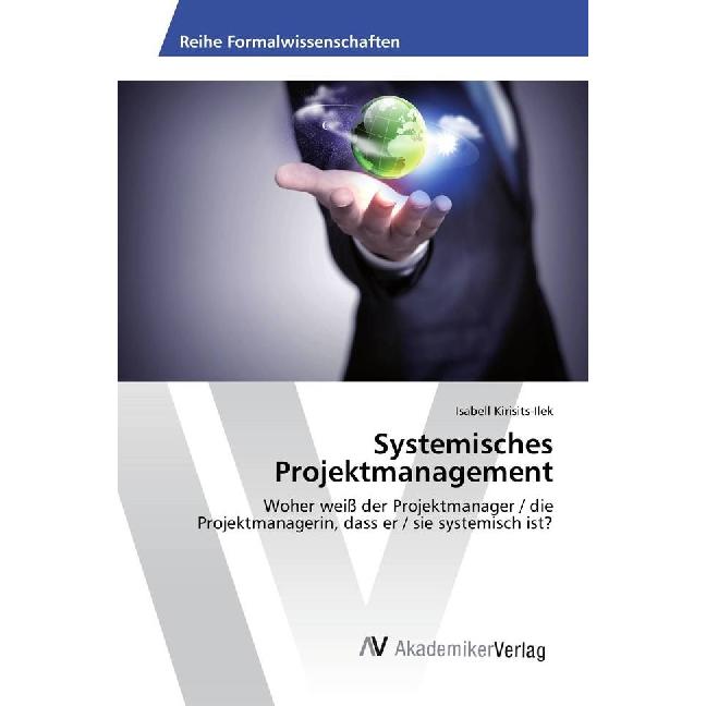 Systemisches Projektmanagement, Fachbücher von Isabell Kirisits-Ilek