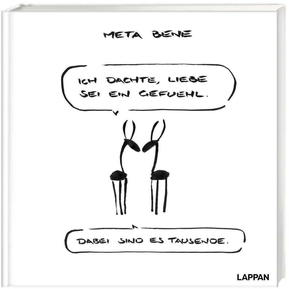 Ich dachte, Liebe sei ein Gefühl, dabei sind es tausende!​, Belletristik von meta bene