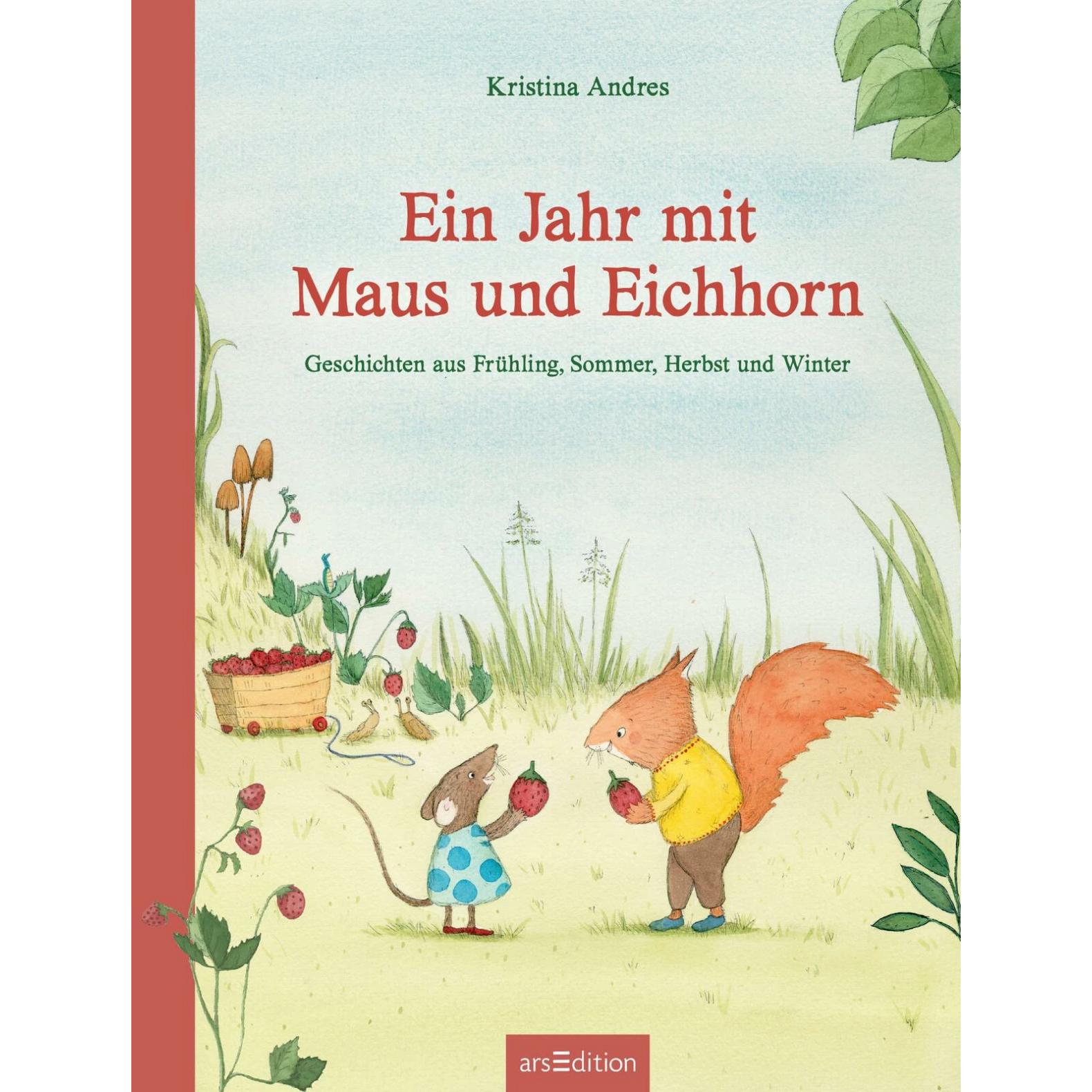 Ein Jahr mit Maus und Eichhorn, Kinderbücher von Kristina Andres