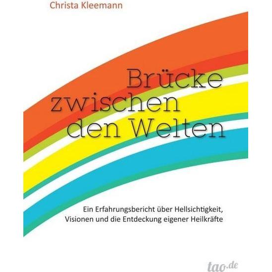 Brücke zwischen den Welten, Fachbücher von Christa Kleemann