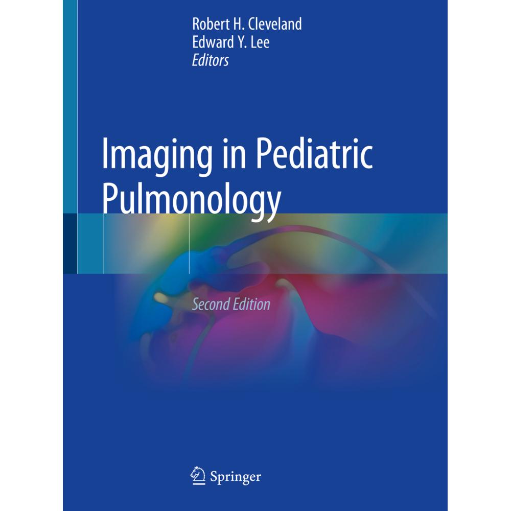 Imaging in Pediatric Pulmonology, Fachbücher von Edward Y. Lee, Robert H. Cleveland