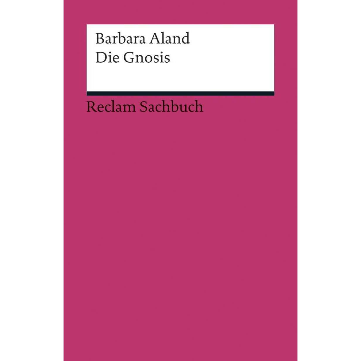 Die Gnosis, Fachbücher von Barbara Aland