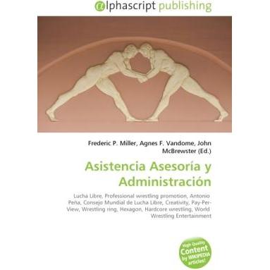 Asistencia Asesoría y Administración, Ratgeber