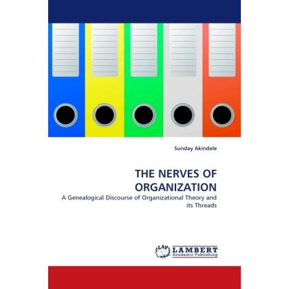 The Nerves Of Organization, Fachbücher von Sunday Akindele