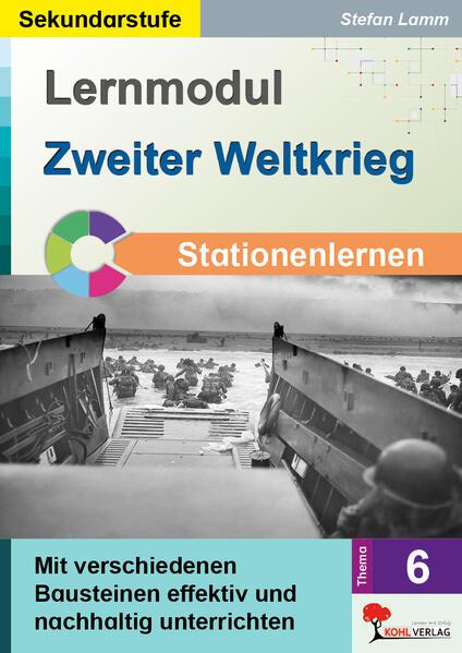 Produktbild Kohls Stationenlernen 2. Weltkrieg (Deutsch, Autorenteam Kohl-Verlag, Stefan Lamm, 2015)