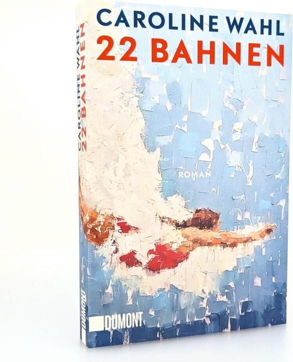 22 Bahnen (Deutsch, Caroline Wahl, 2024)
