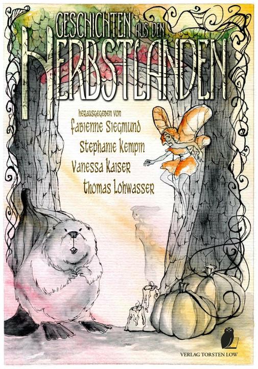 Produktbild Geschichten aus den Herbstlanden (Deutsch, Anja Bagus, Ann-Kathrin Karschnick, Carsten Steenbergen, Hanna Nolden, Vanessa Kaiser, 2018)