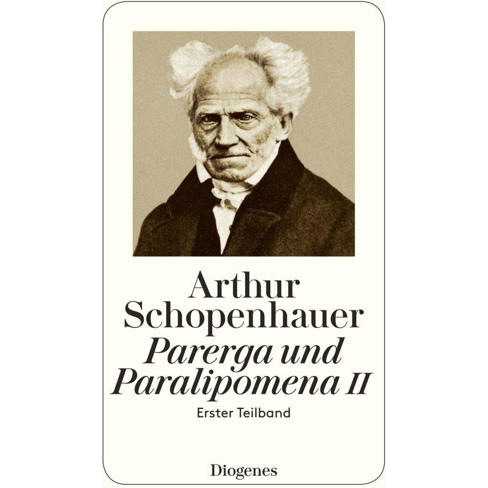 Parerga und Paralipomena II, Fachbücher von Arthur Schopenhauer