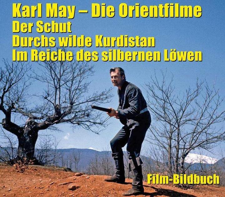 Produktbild Karl May. Die Orientfilme: Der Schut - Durchs Wilde Kurdistan - Im Reiche des silbernen Löwen (Deutsch, Michael Petzel, 2018)