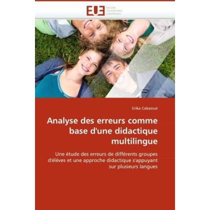 Analyse des erreurs comme base d'une didactique multilingue, Fachbücher von Erika Cabassut