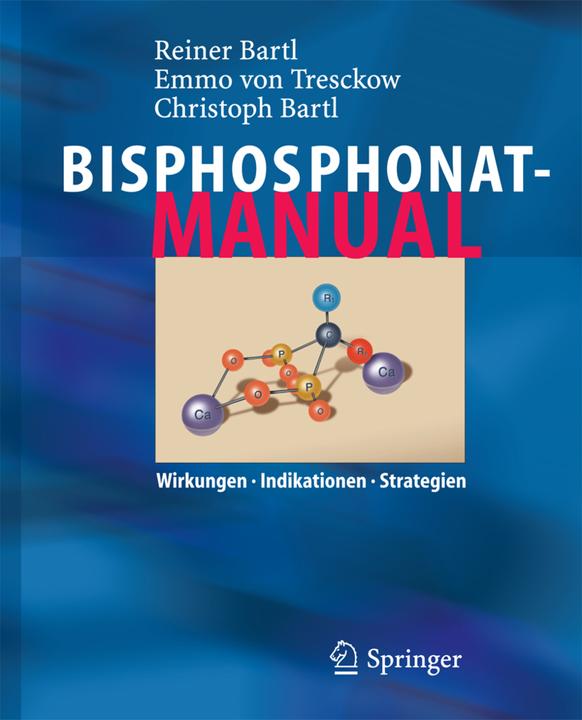 Produktbild Bisphosphonat-Manual (Deutsch, Christoph Bartl, Emmo Tresckow, Reiner Bartl, 2005)