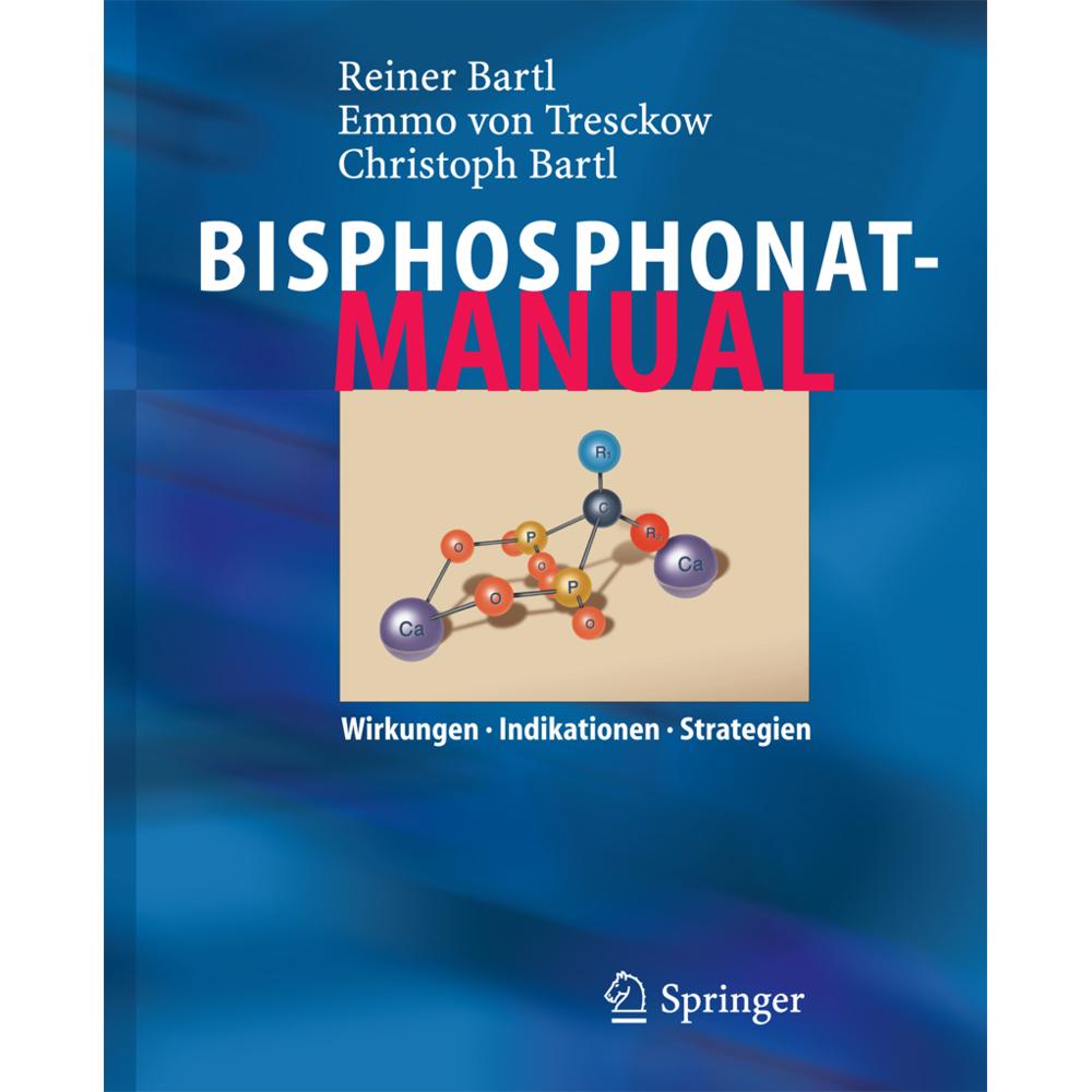 Bisphosphonat-Manual, Fachbücher von Emmo Tresckow, Christoph Bartl, Reiner Bartl