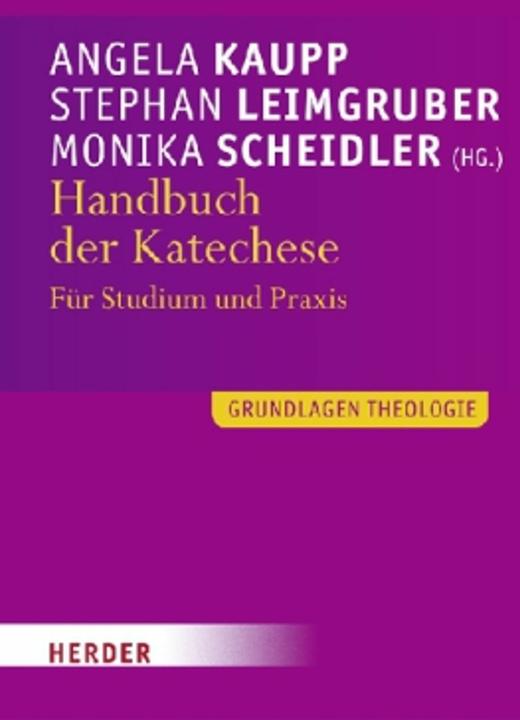 Produktbild Handbuch der Katechese (Deutsch, Angela Kaupp, Monika Scheidler, Stephan Leimgruber, 2011)
