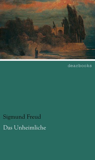 Produktbild Das Unheimliche (Deutsch, Sigmund Freud, 2013)