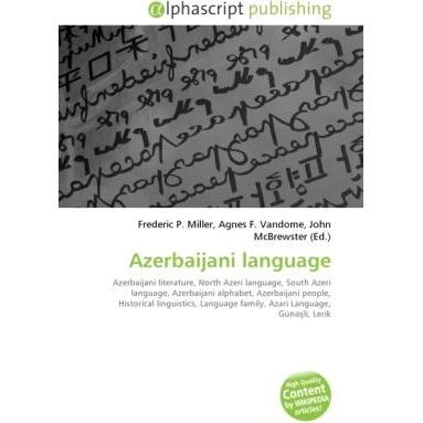 Azerbaijani language, Fachbücher von Agnes F. Vandome, Frederic P. Miller, John McBrewster