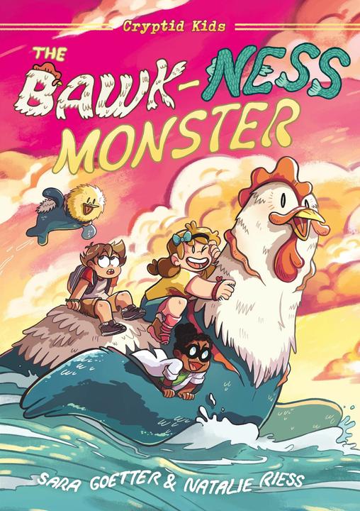 Cryptid Kids: The Bawk-Ness Monster (English, Natalie Riess, Sara Goetter)