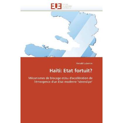 Haïti: Etat fortuit?, Fachbücher von Renald Luberice