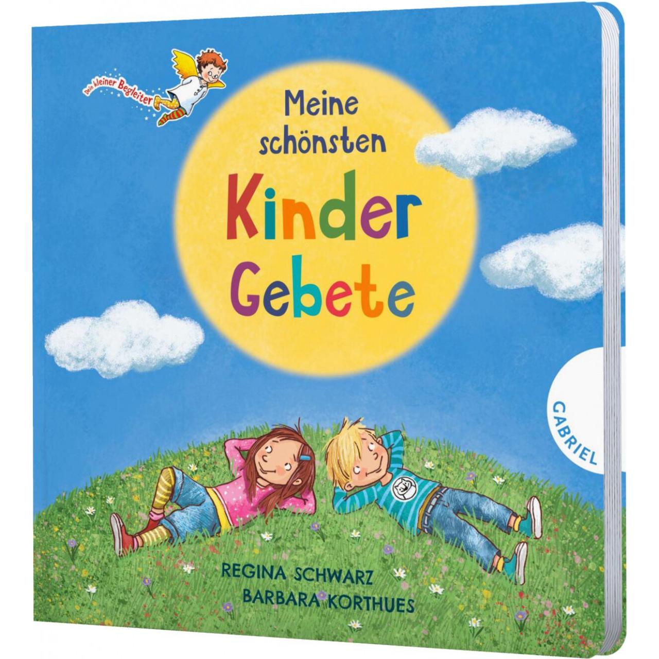 Dein kleiner Begleiter: Meine schönsten Kindergebete, Kinderbücher von Regina Schwarz