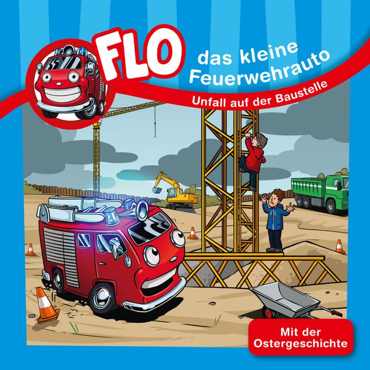 Produktbild Flo, das kleine Feuerwehrauto - Unfall auf der Baustelle (Deutsch, Christian Mörken, 2017)