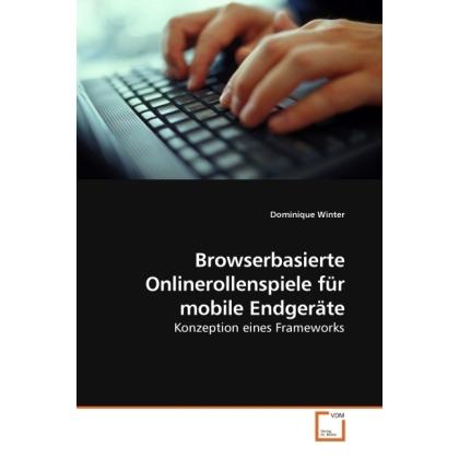 Browserbasierte Onlinerollenspiele für mobile Endgeräte, Fachbücher