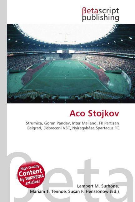 Produktbild Aco Stojkov (Deutsch, Lambert M. Surhone, Miriam T. Timpledon, Susan F. Marseken, 2010)