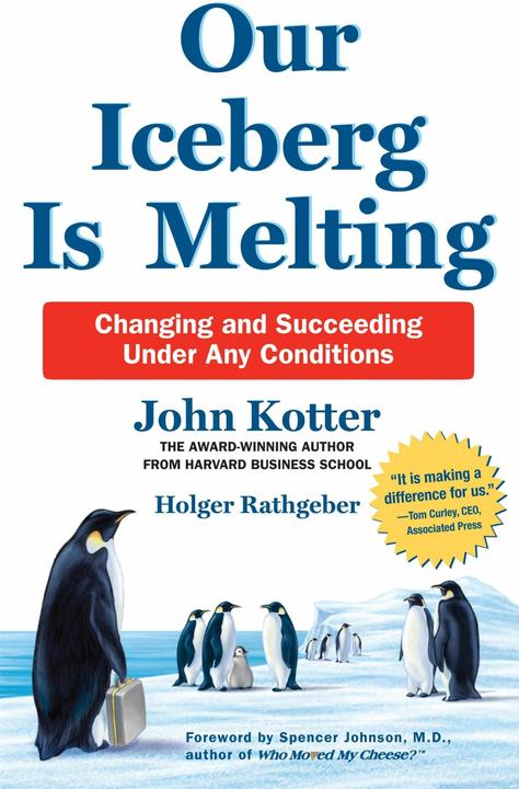 Our Iceberg is Melting (Englisch, Kotter John, Rathgeber Holger, 2017)
