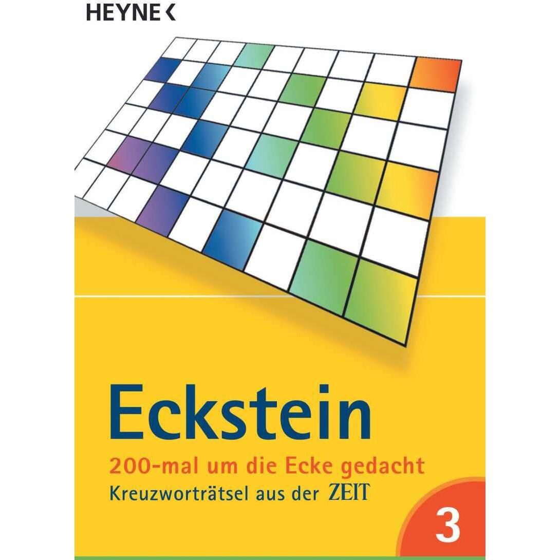 200 mal um die Ecke gedacht (Heft 3): 200-mal um die Ecke gedacht Bd. 3, Ratgeber von Eckstein