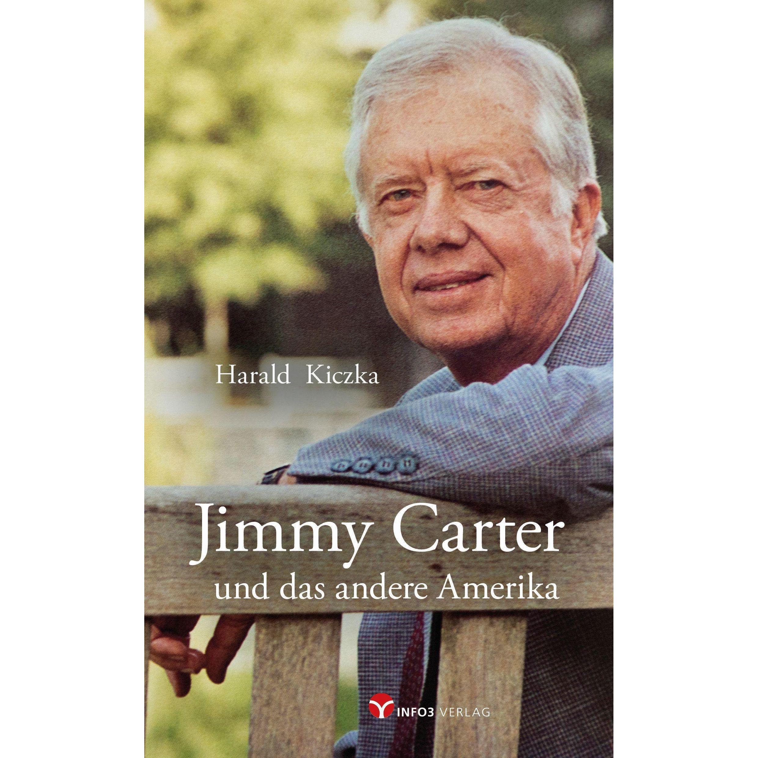 Jimmy Carter und das andere Amerika, Sachbücher von Harald Kiczka