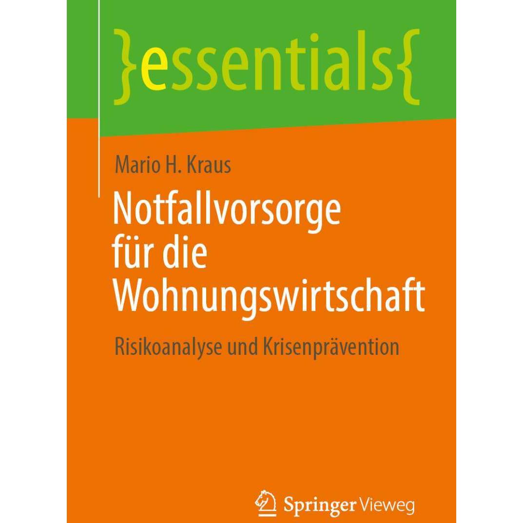 Notfallvorsorge für die Wohnungswirtschaft, Fachbücher von Mario H. Kraus