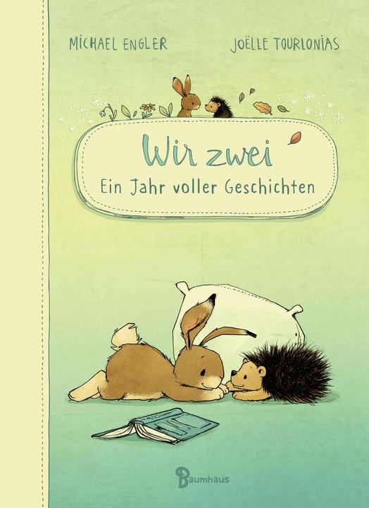 Wir zwei - Ein Jahr voller Geschichten (Deutsch, Joëlle Tourlonias, Michael Engler, 2022)