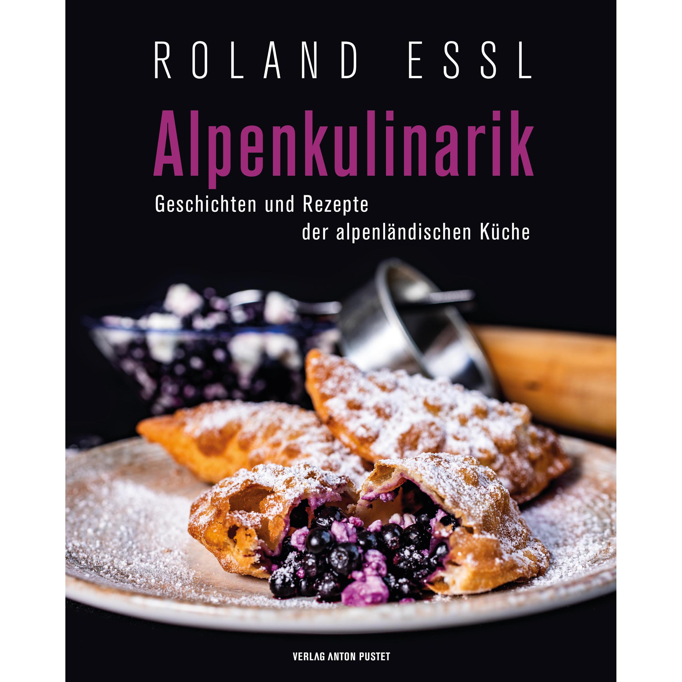 Alpenkulinarik, Ratgeber von Roland Essl