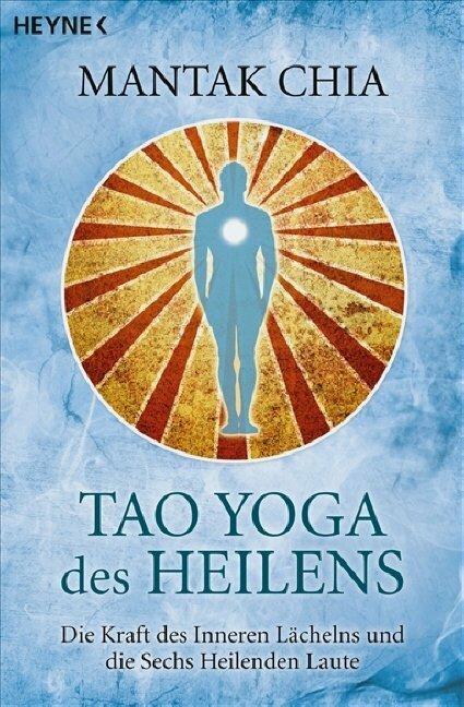 Image du produit Tao Yoga des Heilens (Allemand, Mantak Chia, 2009)