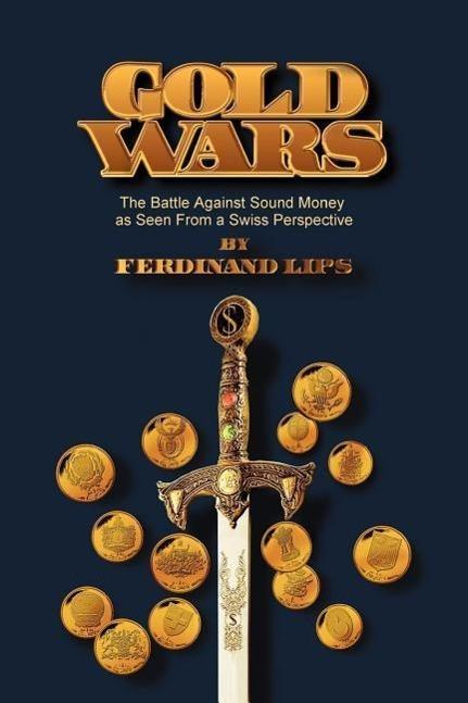 Produktbild Gold Wars (Englisch, Ferdinand Lips, 2002)