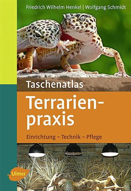 Immagine prodotto Taschenatlas Terrarienpraxis (Tedesco, Wolfgang Schmidt, 2011)