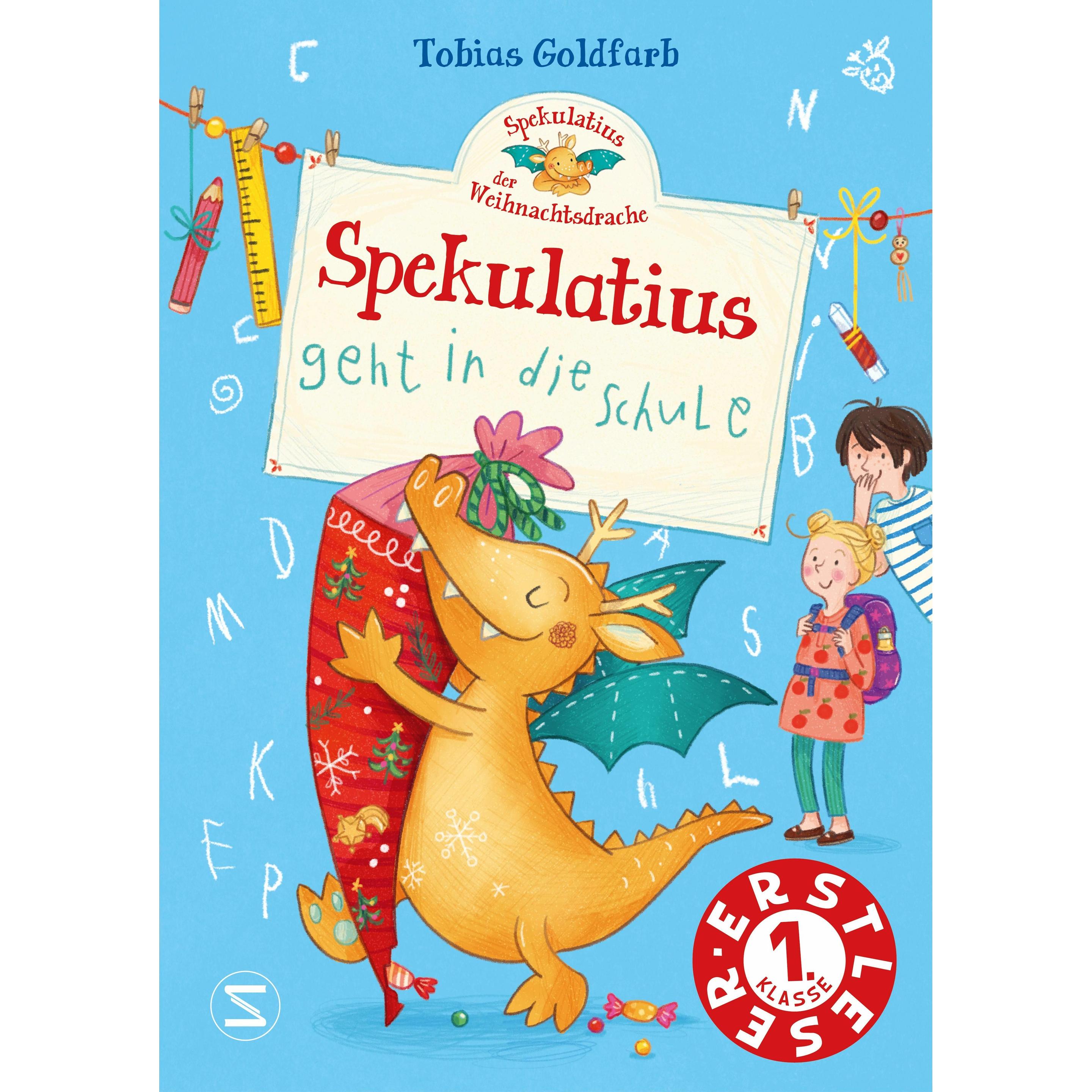 Spekulatius, der Weihnachtsdrache. Spekulatius geht in die Schule, Kinderbücher von Tobias Goldfarb